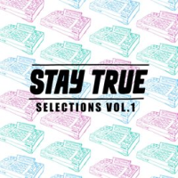 Stay_True_Selections_Vol_1_Compiled_By_Kid_Fonque