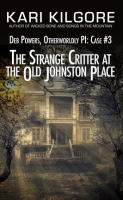 The_Strange_Critter_at_the_Old_Johnston_Place