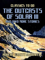 The_Outcasts_of_Solar_Iii_and_Two_More_Stories